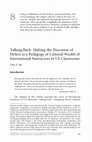 Research paper thumbnail of Talking Back: Shifting the Discourse of Deficit to a Pedagogy of Cultural Wealth of International Instructors in US Classrooms