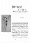 Research paper thumbnail of Sociologías y religión. Aproximaciones insólitas. Dianteill, Erwan; Löwy, Michael. Sociologías y religión. Aproximaciones insólitas Traducción de Irlanda Villegas. México: Universidad Veracruzana 2013, 238 p