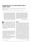 Research paper thumbnail of Threshold Current for an Insulated Epidural Needle in Pediatric Patients