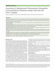 Research paper thumbnail of Association of Anthropometric Measurements, Hemoglobin Level and Salivary Parameters among Caries-free and S-ECC Children