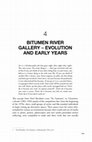 Research paper thumbnail of Bitumen River Gallery – evolution and early years