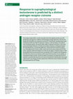 Research paper thumbnail of Response to supraphysiological testosterone is predicted by a distinct androgen receptor cistrome