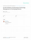 Research paper thumbnail of On the problems of information technology management in developing nations