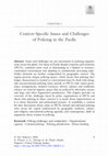 Research paper thumbnail of Context-Specific Issues and Challenges of Policing in the Pacific