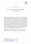 Research paper thumbnail of The International Policing Agenda in the Pacific