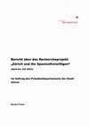 Research paper thumbnail of Bericht über das Rechercheprojekt  „Zürich und die Spanienfreiwilligen“