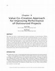 Research paper thumbnail of Value Co-Creation Approach for Improving Performance of Outsourced Projects