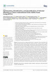 Research paper thumbnail of Optimization, Identification, and Quantification of Selected Phenolics in Three Underutilized Exotic Edible Fruits Using HPTLC