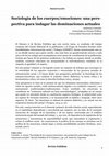 Research paper thumbnail of Sociología de los cuerpos/emociones: una perspectiva para indagar las dominaciones actuales