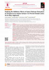 Research paper thumbnail of Studying the Inhibitory Effects of Some Chalcone Derivatives on <i>Streptococcus mutans</i> Sortase A to Prevent Dental Caries: An In Silico Approach