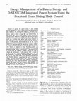 Research paper thumbnail of Energy management of a battery storage and D-STATCOM integrated power system using fractional order sliding mode control