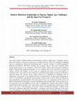 Research paper thumbnail of Modern Historical Scholarship in Nigeria: Digital Age, Challenges and the Quest for Prospects