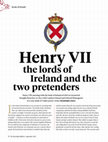 Research paper thumbnail of Henry VII, the lords of Ireland and the two pretenders