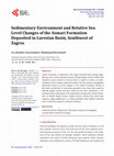 Research paper thumbnail of Sedimentary Environment and Relative Sea Level Changes of the Asmari Formation Deposited in Lurestan Basin, Southwest of Zagros