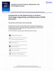 Research paper thumbnail of Introduction to the Special Issue on Science, Technology, Engineering, and Mathematics (STEM) Education