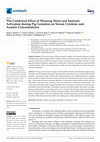 Research paper thumbnail of The Combined Effect of Weaning Stress and Immune Activation during Pig Gestation on Serum Cytokine and Analyte Concentrations