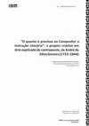 Research paper thumbnail of “O quanto é preciosa ao Compositor a Instrução Literária”: o projeto criativo em Arte explicada do contraponto de André da Silva Gomes (1752-1844)