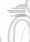 Research paper thumbnail of LA POLÉMICA:NO ES NO. SÍ ES SÍ. Y, A VECES, NO HAY NADA. RESPUESTAS Y DUDAS FEMINISTAS ALREDEDOR DE LAS DENUNCIAS PARA ENFRENTAR A LAS VIOLENCIAS DE GÉNERO