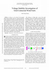 Research paper thumbnail of Voltage Stability Investigation of Grid Connected Wind Farm