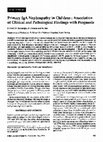 Research paper thumbnail of Primary IgA nephropathy in children: Association of clinical and pathological findings with prognosis