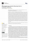 Research paper thumbnail of The Complex Case of Carbon-Measuring Tools in Landscape Architecture