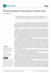 Research paper thumbnail of Secondary Metabolites for the Reduction of Oxidative Stress