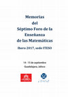 Research paper thumbnail of Memorias del Séptimo Foro de la Enseñanza de las Matemáticas