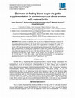 Research paper thumbnail of Decrease of fasting blood sugar via garlic supplementation in postmenopausal obese women with osteoarthritis