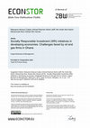 Research paper thumbnail of Socially Responsible Investment (SRI) Initiatives in Developing Economies: Challenges Faced by Oil and Gas Firms in Ghana