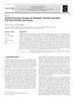 Research paper thumbnail of Growth Hormone Therapy for Paediatric Growth Disorders: The Past, Present, and Future