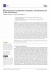 Research paper thumbnail of Road Transport’s Contribution to Pakistan’s Air Pollutionin the Urban Environment