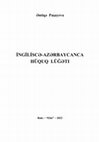 Research paper thumbnail of ENGLISH-AZERBAIJANI LEGAL DICTIONARY