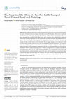 Research paper thumbnail of The Analysis of the Effects of a Fare Free Public Transport Travel Demand Based on E-Ticketing