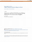 Research paper thumbnail of Autonomy and End-of-Life Decision Making: Reflections of a Lawyer and a Daughter