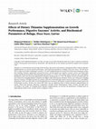 Research paper thumbnail of Effects of Dietary Thiamine Supplementation on Growth Performance, Digestive Enzymes’ Activity, and Biochemical Parameters of Beluga, Huso huso, Larvae