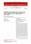 Research paper thumbnail of DETERMINATION OF SHELF LIFE OF MARINADE AND BRINE INJECTED RAINBOW TROUT (Oncorhynchus mykiss, WALBAUM 1792) AT REFRIGERATOR CONDITIONS