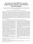 Research paper thumbnail of Accuracy of ictal SPECT in mesial temporal lobe epilepsy with bilateral interictal spikes