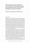 Research paper thumbnail of Nuclear Disarmament and Russia's War on Ukraine: The Ascendance and Uncertain Future of the Treaty on the Prohibition of Nuclear Weapons