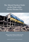 Research paper thumbnail of The Altered Nuclear Order in the Wake of the Russia-Ukraine War