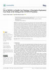 Research paper thumbnail of Use of MOOCs in Health Care Training: A Descriptive-Exploratory Case Study in the Setting of the COVID-19 Pandemic