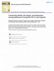 Research paper thumbnail of Community beliefs, HIV stigma, and depression among adolescents living with HIV in rural Uganda