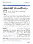 Research paper thumbnail of Ablation of RIP3 protects from dopaminergic neurodegeneration in experimental Parkinson’s disease