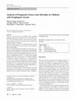 Research paper thumbnail of Analysis of Prognostic Factors and Mortality in Children with Esophageal Atresia