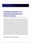 Research paper thumbnail of Patrolling TripAdvisor: Re-purposing large data-sets in Tourism research