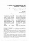 Research paper thumbnail of O currículo entre Pedagogias (nem tão) tradicionais e a diferença The curriculum between (not-so) tradicional Pedagogies and the difference