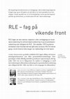 Research paper thumbnail of RLE - fag på vikende front