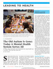 Research paper thumbnail of The Old Asylum Is Gone: Today A Mental Health System Serves All