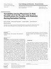 Research paper thumbnail of Variability among Physicians in Risk Stratification for People with Diabetes during Ramadan Fasting