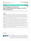 Research paper thumbnail of Re-investigation of functional gastrointestinal disorders utilizing a machine learning approach