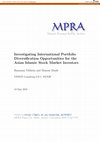 Research paper thumbnail of Investigating International Portfolio Diversification Opportunities for the Asian Islamic Stock Market Investors